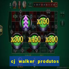 cj walker produtos onde comprar